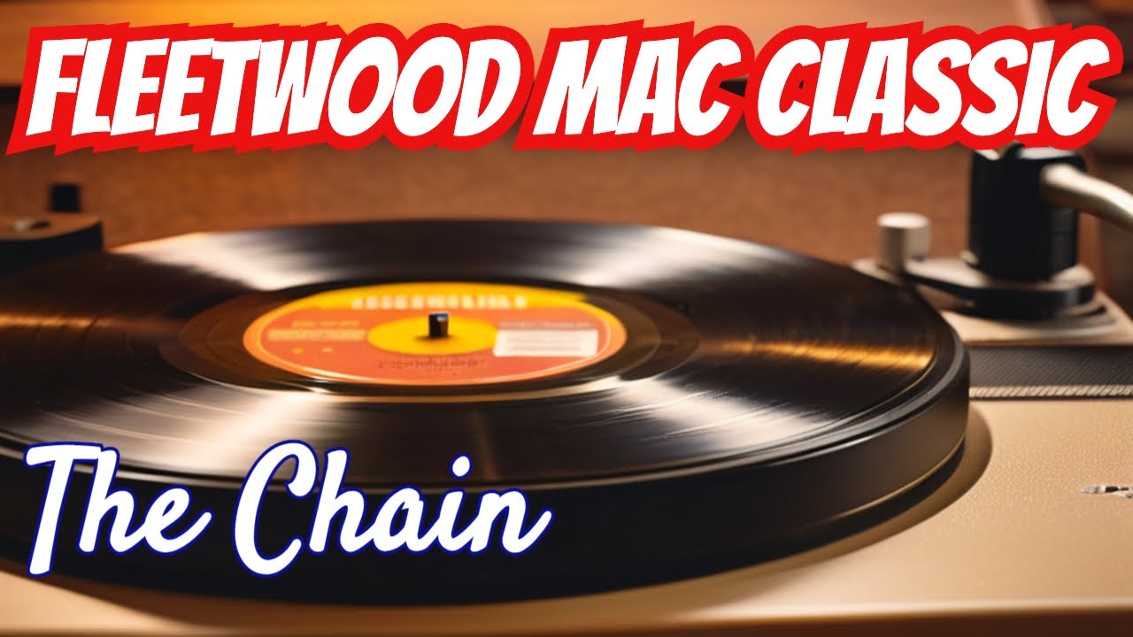 The Chain by Fleetwood Mac on Vinyl YouTube