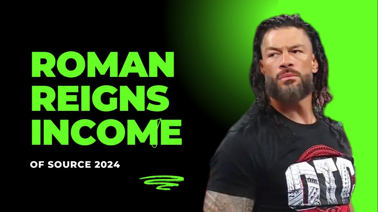 Roman Reigns income of source | Roman Reigns  life style 2024