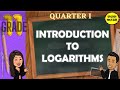 INTRODUCTION TO LOGARITHMS || GRADE 11 GENERAL MATHEMATICS Q1