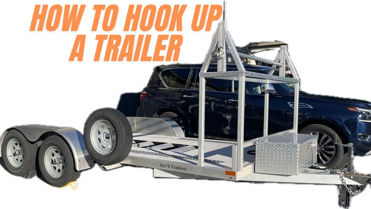 How to Hook Up a Trailer - YouTube
