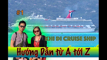 🇺🇸Hướng dẫn A-Z Cruise Ship #1| REVIEW CẬN CẢNH TỪNG NGÕ NGÁCH TRÊN SIÊU DU THUYỀN TỶ ĐÔ