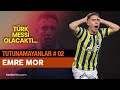 Tutunamayanlar - Bölüm 02 - Emre Mor