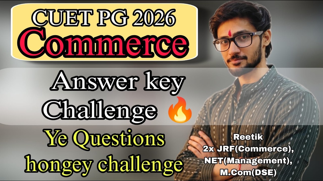 Answer key challenge || CUET PG Commerce 2026 || D.U COMMERCE || REETIK ...