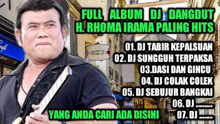 Download lagu DJ DANGDUT RHOMA IRAMA PALING HITS | TABIR KEPALSUAN | SUNGGUH TERPAKSA | DASI DAN GINCU