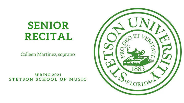 Stetson University - The Senior Recital of Colleen...