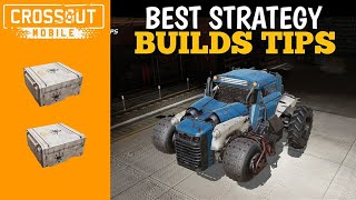 Best Strategy Builds Tips | Crossout Mobile