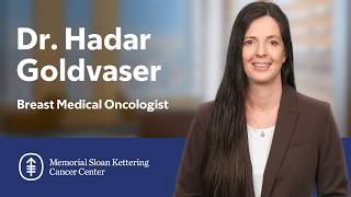 Meet Hadar Goldvaser: Breast Medical Oncologist at MSK