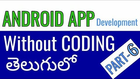 Create Android App Without Coding in telugu PART-6 |Multiple Screens App|