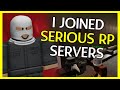 I joined serious roleplaying servers in the new update scp roleplay