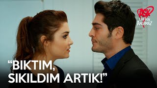 Ayrılalım, Bitsin Bu Işkence Aşk Laftan Anlamaz