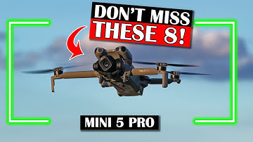 8 DJI Mini 5 Pro Tweaks You’ll Wish You Knew Sooner