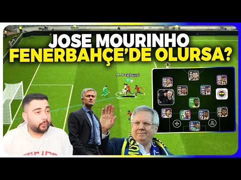 MOURINHO'LU FENERBAHÇE İLE OYNADIM! AZİZ YILDIRIM GERİ DÖNÜYOR! eFootball Mobile 2024