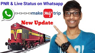 Train Live Status & PNR on Whatsapp | Indian Railways collaboration with MakeMyTrip screenshot 1