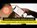 🔐 Gmail Se 3rd Party Website Ka Access Kaise Hataye? | Full Guide
