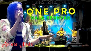 Download lagu KALA BENNYAK // ARISTA NADA // ONE PRO