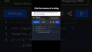 Find the reverse of a string program-python #coding #python