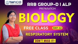 RRB GROUP -D I ALP | BIOLOGY | RESPIRATORY SYSTEM |  DAY-12 | TAFICE