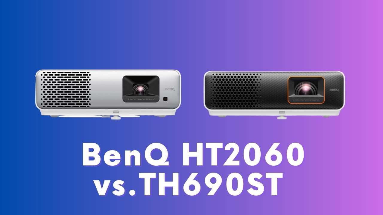 BenQ HT2060 vs TH690ST Projector Comparison | Which is Better for You?
