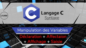 Langage C: Déclaration + Affectation + Affichage + Saisie des Variables - الدارجة المغربية