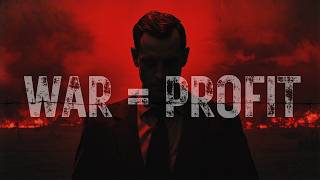 ‎War Is The Most Profitable Business on Earth.