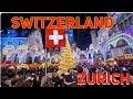 Christmas Markets In Zurich Switzerland 🇨🇭 | Best Places To Visit This Christmas🏞️ 🚞 🛷