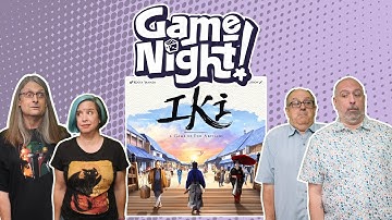 IKI - GameNight! Se10 Ep31 - How to Play and Playthrough