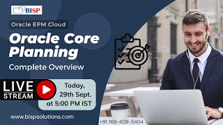 Oracle Core Planning – Complete Overview | Planning/Essbase Properties | Oracle EPM Cloud (Day-1)