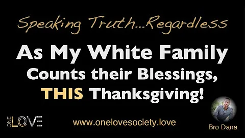 As My White Family Counts Their Blessings