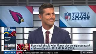 NFL Total Access: David Carr Discusses How Much Kyler Murray Should Play During Pre-season