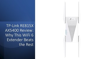 TP-Link RE815X AX5400 review: waarom deze WiFi 6-extender de rest overtreft
