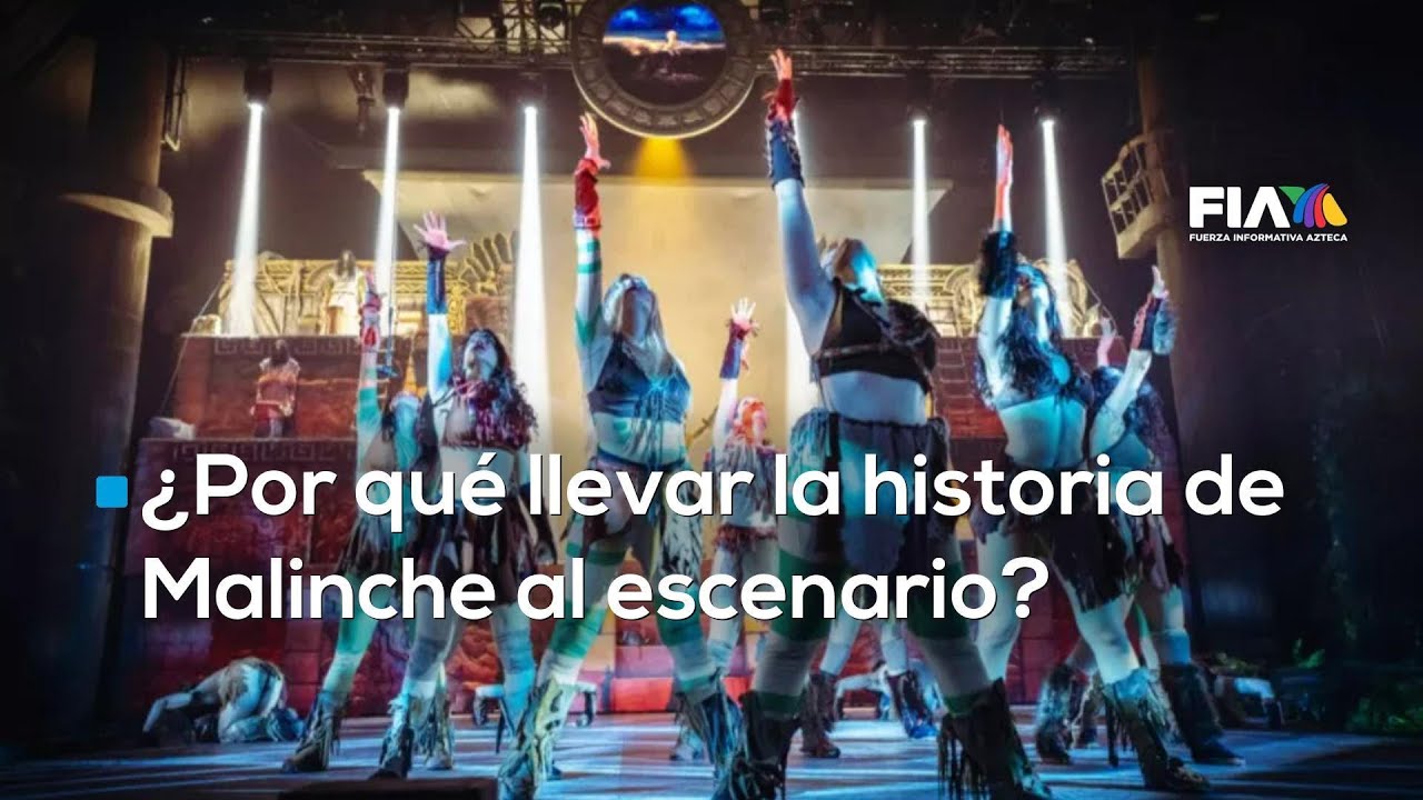 ¿De dónde surgió la idea de llevar la historia de Malinche al escenario?