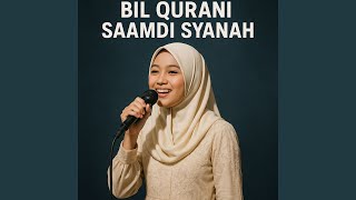 Bil Qurani Saamdi