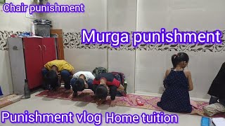 murga/chair punishments vlog ||hometuition||funny study students viral 2023 trending india