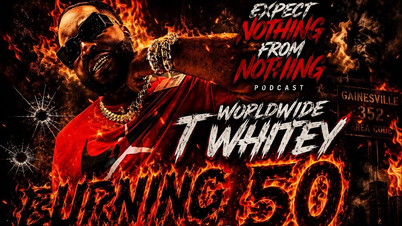 Expect Nothing From Nothing Podcast | Worldwide T-Whitey Addresses