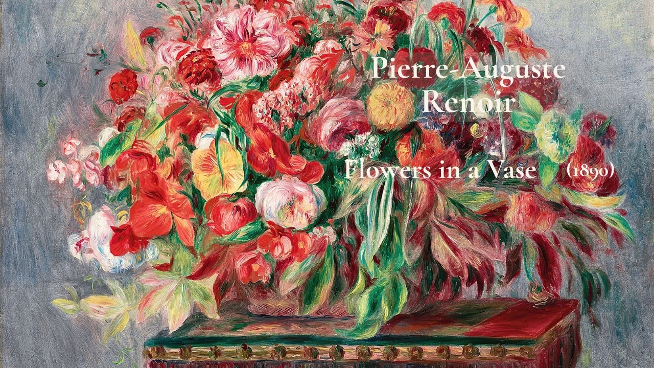 Pierre-Auguste Renoir | Basket of Flowers (1890) - YouTube