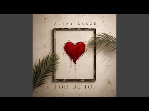 Fou de toi