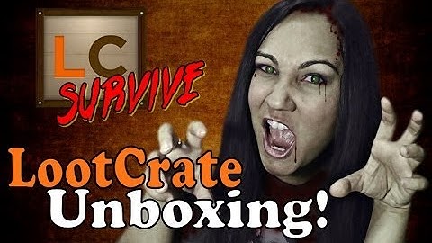 Loot Crate Unboxing -  October "SURVIVE" Theme with StrangeLuv