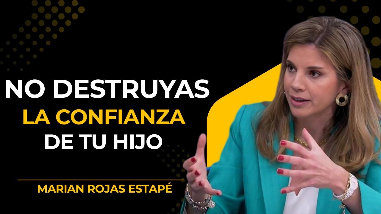 El Habito Diario Que Cambiara Para Siempre La Confianza De Tu Hijo | Marian Rojas Estapé