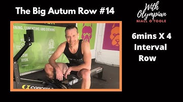 The Big Autumn Row Session #14: A 6Mins x 4 Interval Row with Olympian Niall O