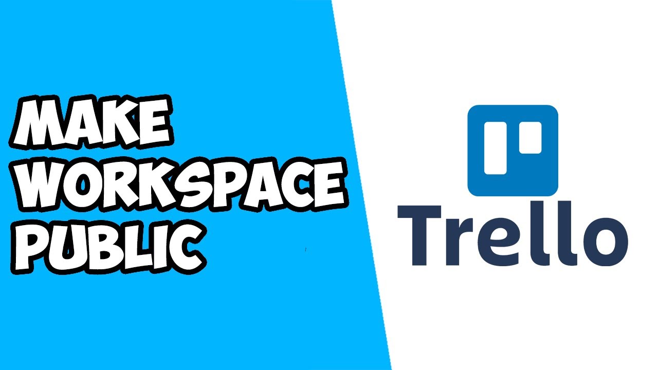How To Make Workspace Public in Trello - YouTube