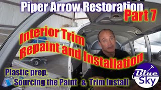 Piper Arrow Interior Renovation part7 - Trim Repaint and Installation