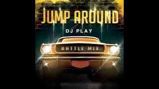 Dj Play - Jump Around (Battle Mix)