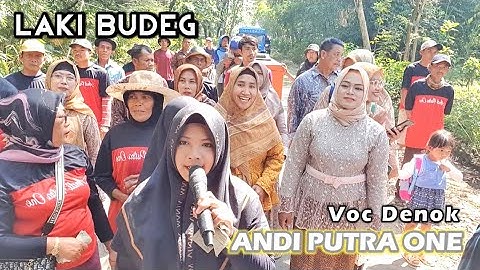 ANDI PUTRA 1 Laki Budeg Voc Denok Live Tukdana Sukamulya Tgl 27 Juli 2022