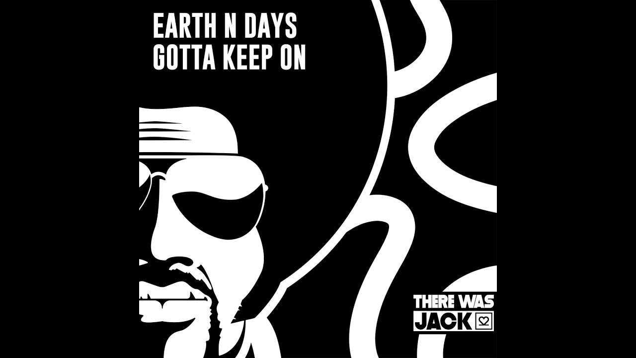 Watch Earth n Days - Gotta Keep On (Extended Mix) on YouTube Watch Earth n Days - Gotta Keep On (Extended Mix) on YouTube