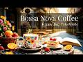 Bossa Nova Coffee | Relaxing Brazilian Jazz for the morning