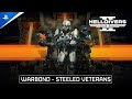 Helldivers 2  warbond steeled veterans trailer  ps5 pc