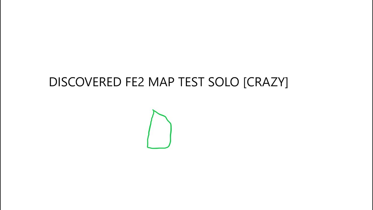 Fe2 Map Test Discovered SOLO Easy Crazy IMO - YouTube