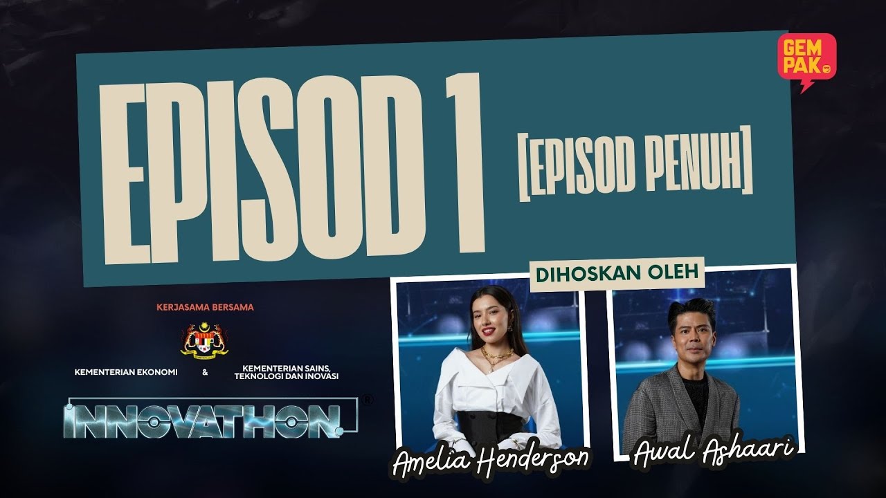 [FULL EPISOD] EPISOD 1 - INNOVATHON MUSIM 3