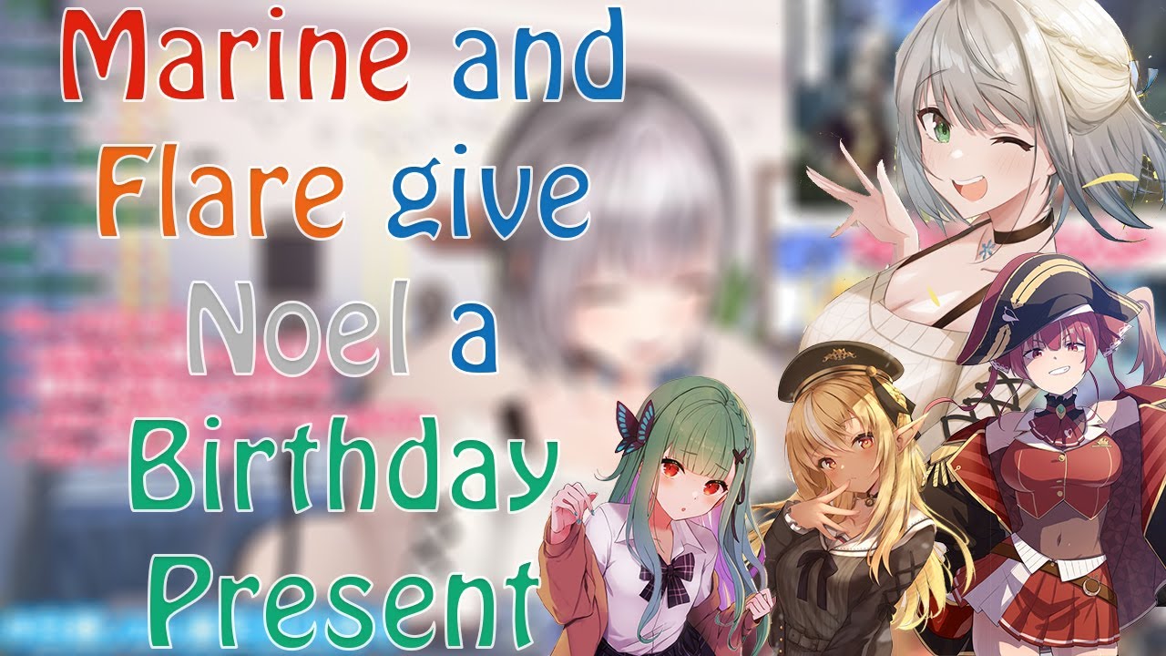 Marine and Flare give Noel a Special Birthday Present, Really Wholesome Moment!!!
