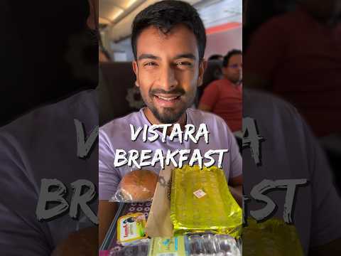 Brilliant Breakfast Service By Vistara!! ✈️ 🍽️🍲